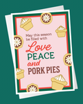 Love Peace and Pork Pies