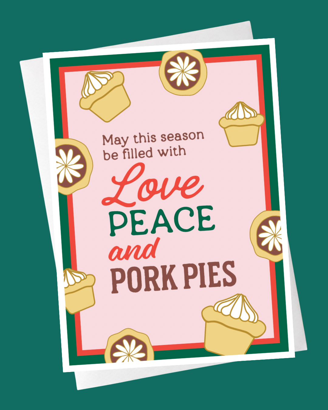 Love Peace and Pork Pies